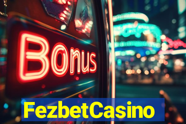 FezbetCasino