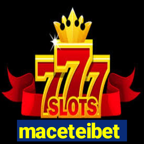 maceteibet