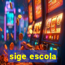 sige escola