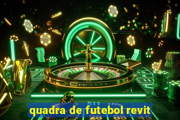 quadra de futebol revit