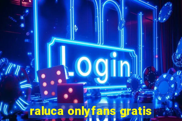 raluca onlyfans gratis