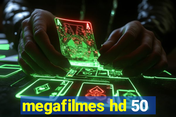 megafilmes hd 50