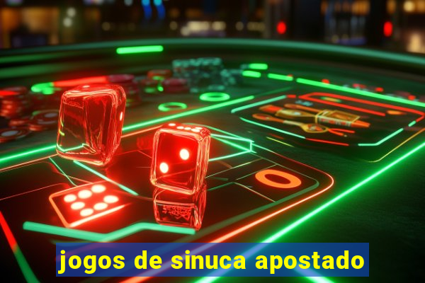 jogos de sinuca apostado