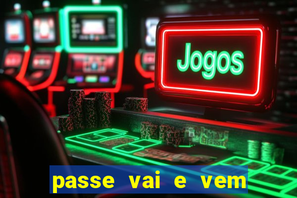 passe vai e vem jogo do bicho