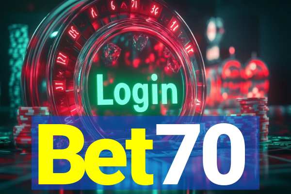 Bet70