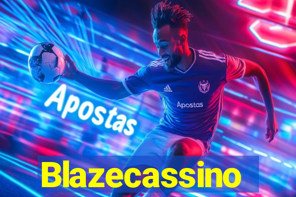 Blazecassino