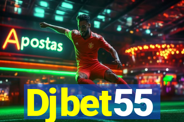 Djbet55