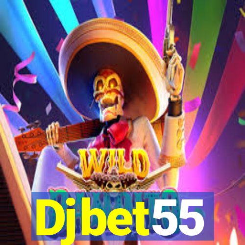 Djbet55