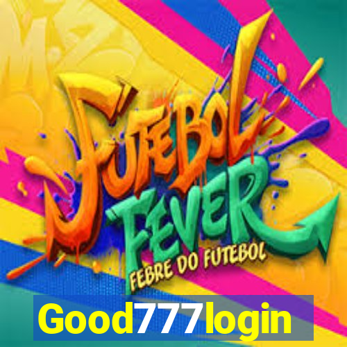 Good777login