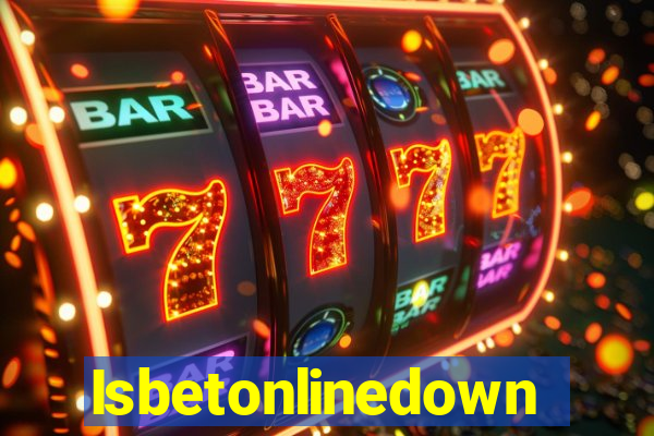 Isbetonlinedown