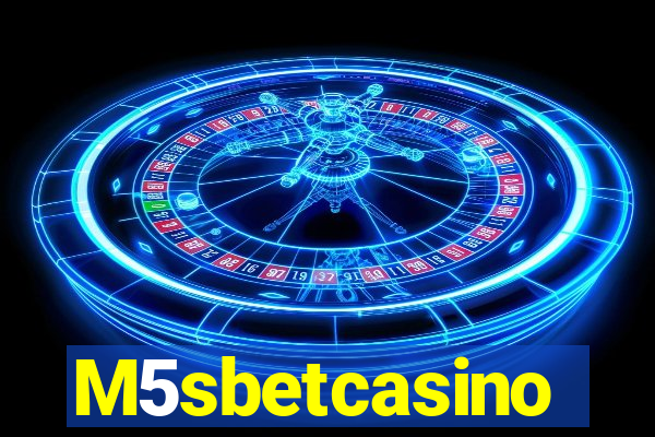 M5sbetcasino