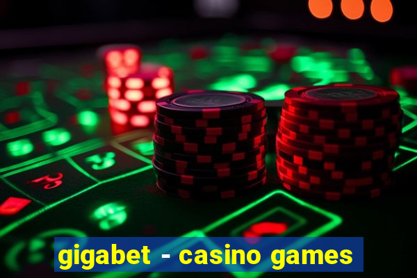 gigabet - casino games