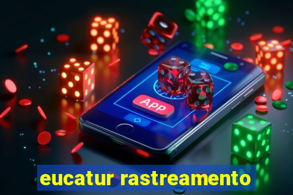 eucatur rastreamento