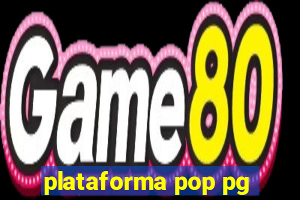 plataforma pop pg