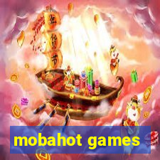 mobahot games