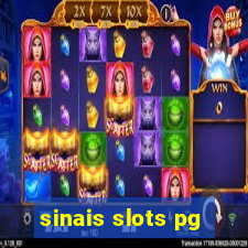 sinais slots pg