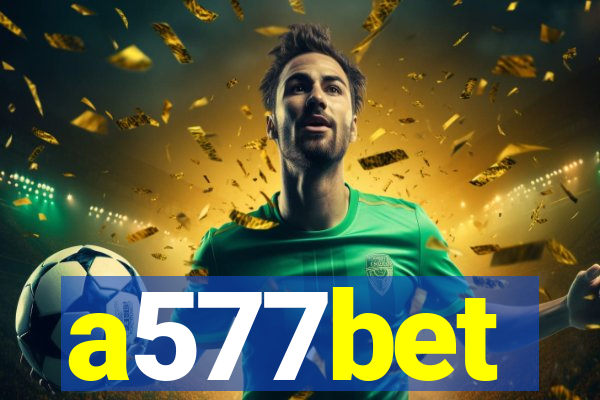 a577bet