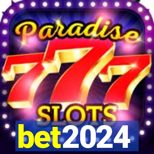 bet2024