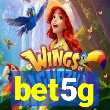 bet5g