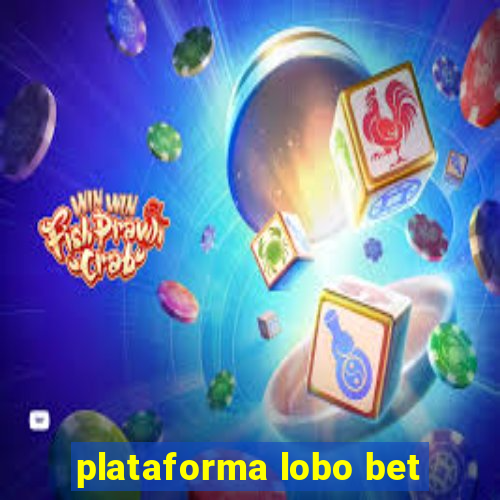 plataforma lobo bet