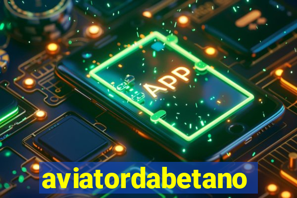 aviatordabetano