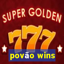 povão wins