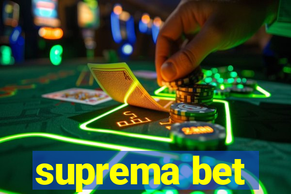 suprema bet