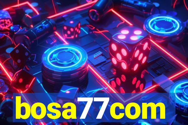 bosa77com