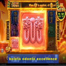 boleto odonto excellence