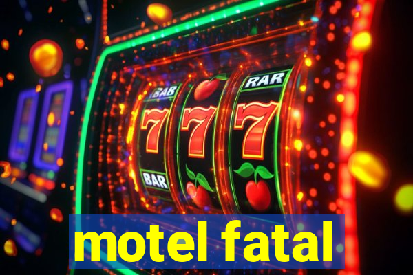 motel fatal