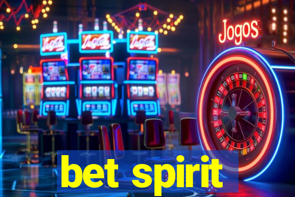 bet spirit