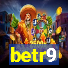 betr9