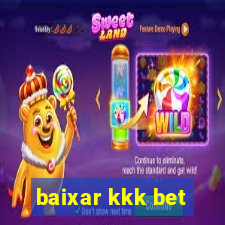 baixar kkk bet