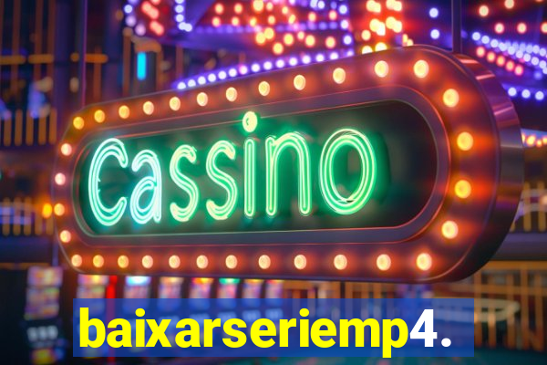 baixarseriemp4.mp