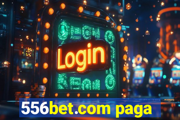 556bet.com paga