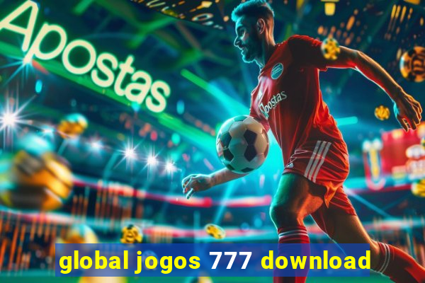 global jogos 777 download