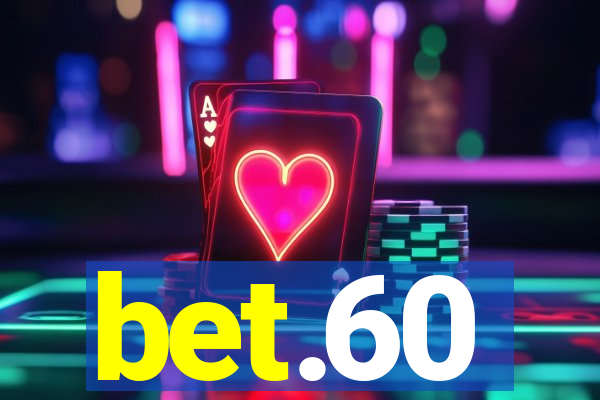 bet.60