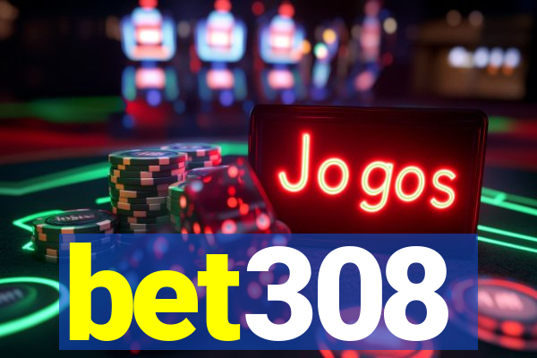 bet308