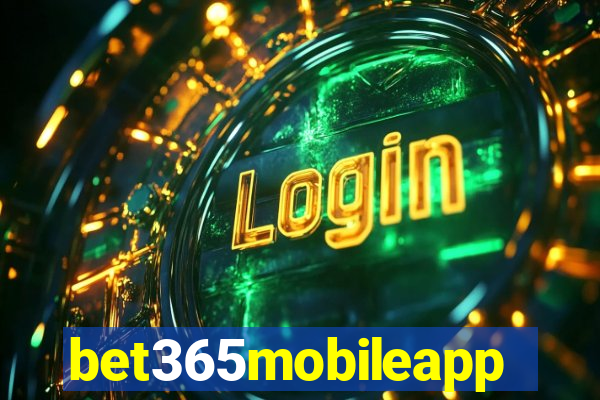 bet365mobileapp