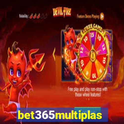 bet365multiplas