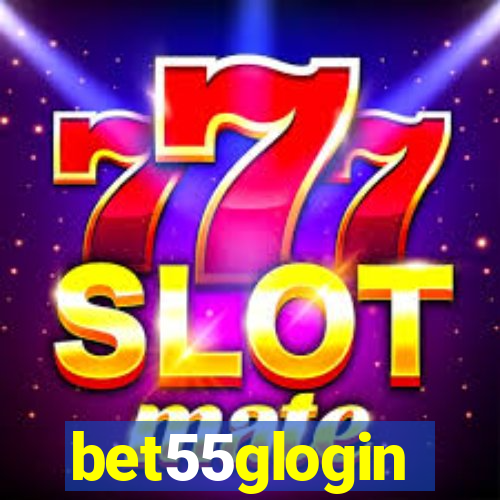 bet55glogin