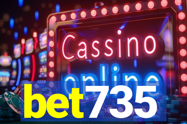 bet735