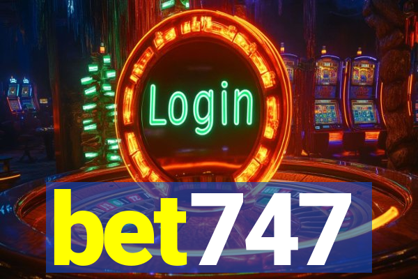 bet747