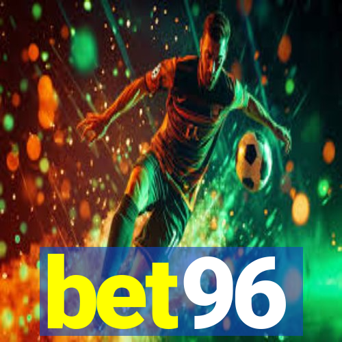 bet96