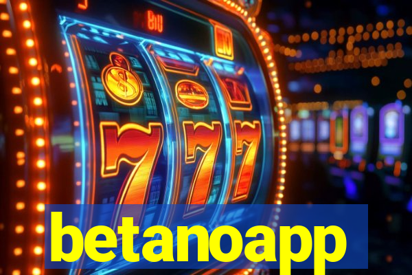 betanoapp