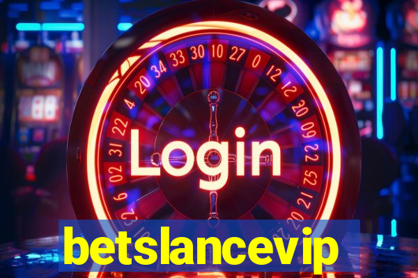 betslancevip