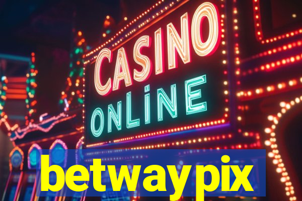 betwaypix