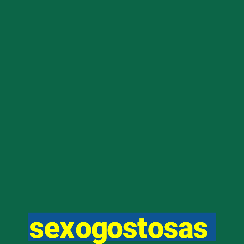 sexogostosas