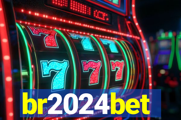 br2024bet