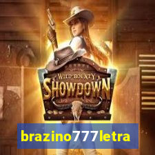 brazino777letra